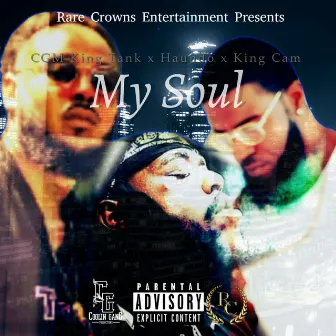 My Soul by CGM King Tank