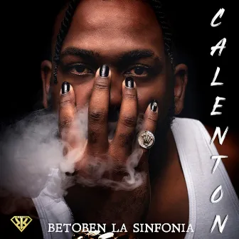 Calenton by BetoBen La Sinfonia