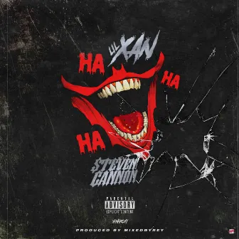 HA HA HA! by $teven Cannon