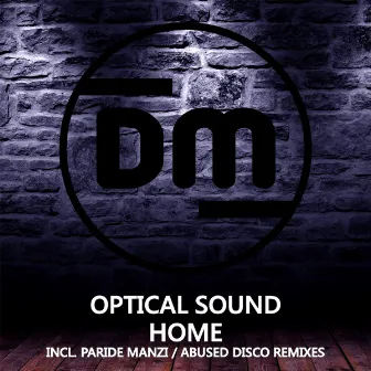 Home (The Remixes) by Optical Sound