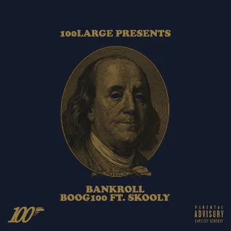 Bankroll by Boog 100