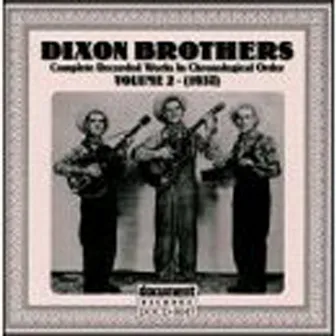 Dixon Brothers Vol. 2 (1937) by The Dixon Brothers