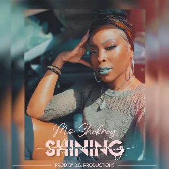 Shining by Mo Shakray