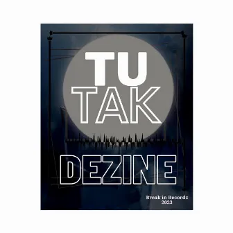 TUTAK by Dezine