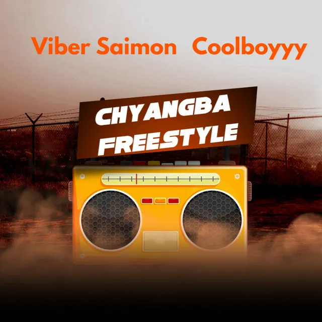 Chyangba Freestyle