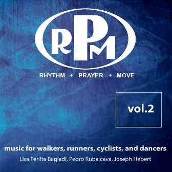 RPM: Rhythm, Prayer, Move, Vol. 2 by Joseph Hebert