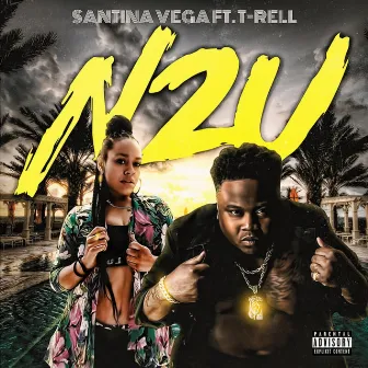 N 2 U by Santina Vega