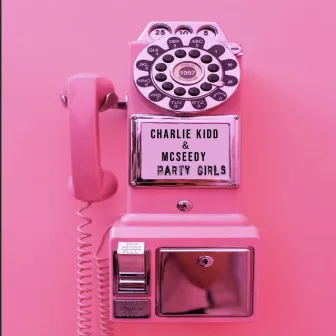 Party Girls by Charlie Kidd