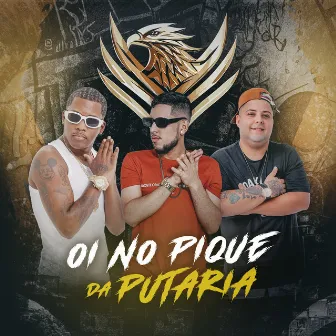 Oi no Pique da Putaria by Unknown Artist