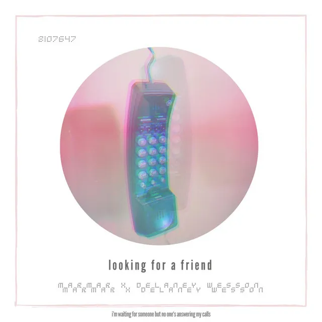 Looking for a Friend