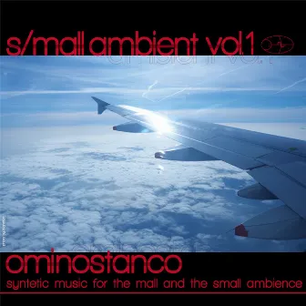 Small Ambient - Vol 1 by Ominostanco