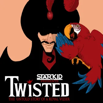 Twisted (Original StarKid Cast Recording) by Original StarKid Cast of Twisted