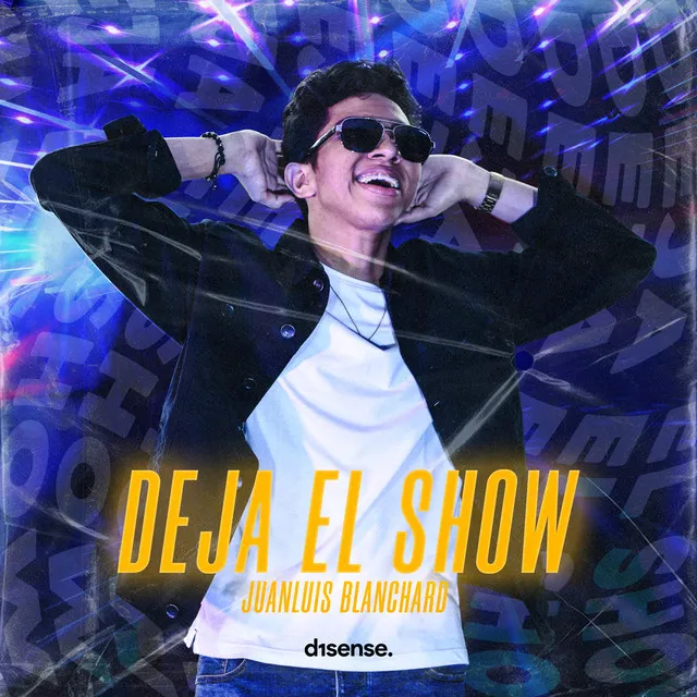 Deja el Show