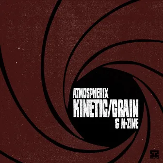 Kinetic / Grain by Atmospherix