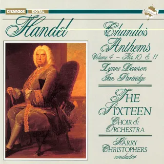 Handel: Chandos Anthems, Vol. 4 by Lynne Dawson