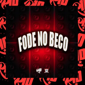 Fode no Beco by DJ Del