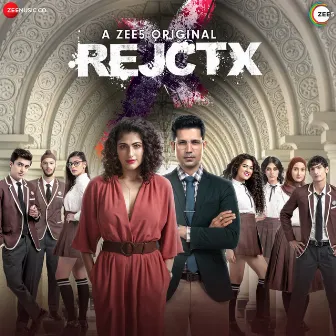 RejctX by Sneha Khanwalkar