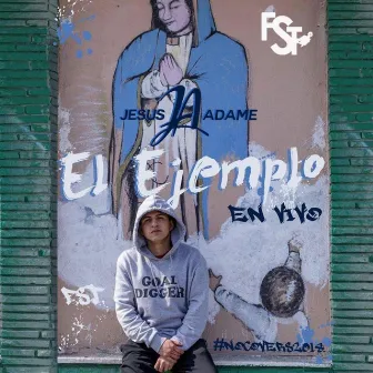 El Ejemplo (En Vivo) by Jesus Adame