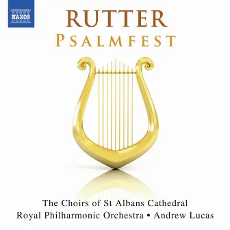 John Rutter: Psalmfest by Andrew Lucas