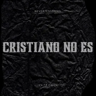 Cristiano No Es by YN The Incredible Millz