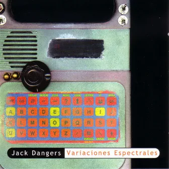 Variaciones Espectrales by Jack Dangers