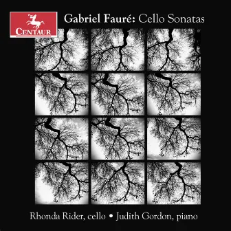 Fauré: Cello Sonatas by Judith Gordon