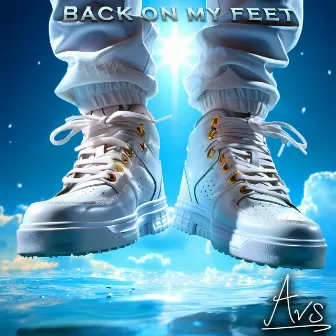 Back On My Feet by AVS