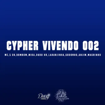 Cypher Vivendo 002 by Mc Bombom