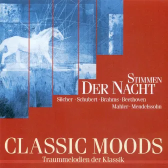 Classic Moods - Schubert, F. / Brahms, J. / David, F. / Beethoven, L. Van / Wolf, H. / Mahler, G. / Mendelssohn, Felix / Aby, F.W. / Reyer, E. by Friedrich Krell