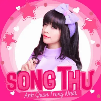 Anh Quan Trọng Nhất by Song Thư