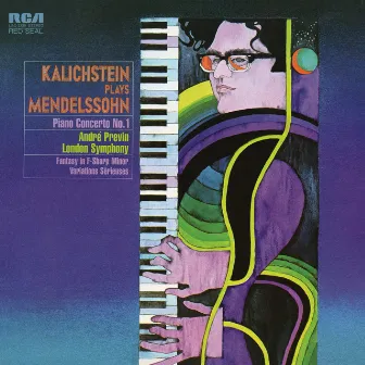 Mendelssohn: Piano Concerto No. 1 in G Minor, Op. 25, Sonate Ecossaise, Op. 28 & Variations sérieuses in D Minor, Op. 54 (Remastered) by Joseph Kalichstein