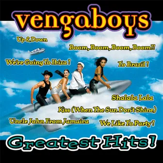 Greatest Hits! by Vengaboys