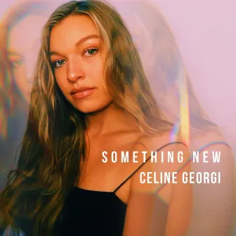 Something New by Celine Georgi