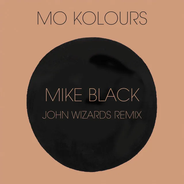 Mike Black - John Wizards Remix