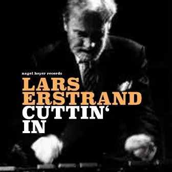 Cuttin' In (Live) by Lars Erstrand