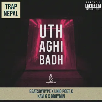 Uth Aghi Badh by Brhymin