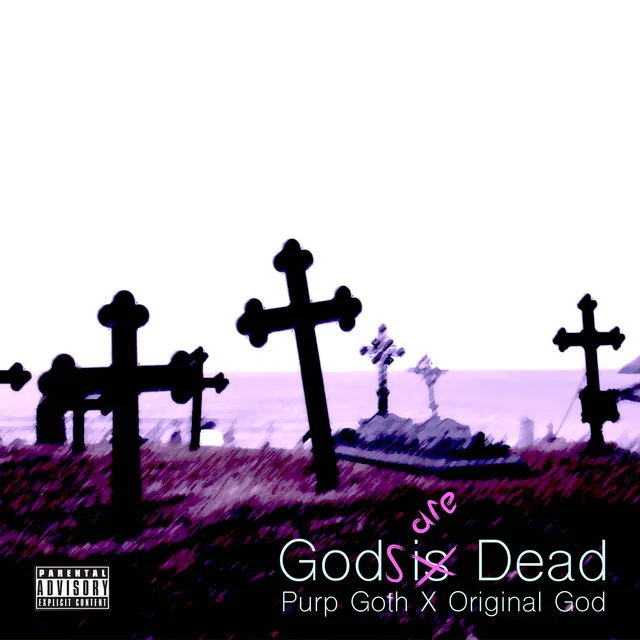 Gods are Dead (feat. Original God)