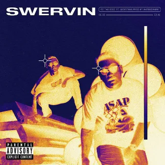 Swervin by BLXKBOYZ