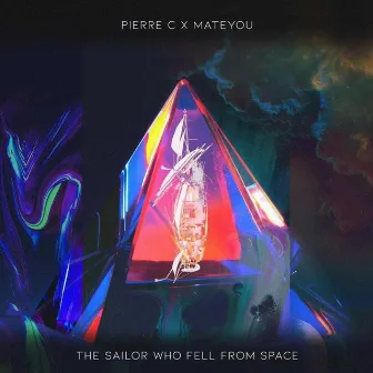 The Sailor Who Fell From Space by Pierre C