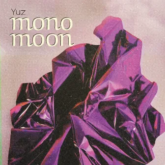 Mono Moon by YUZ