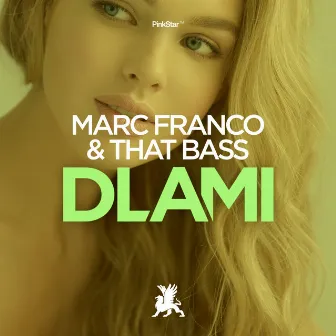 DLAMI by Marc Franco & That Bass