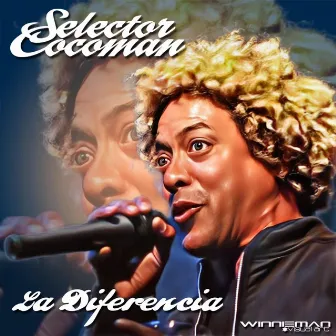 La Diferencia by Selector Cocoman