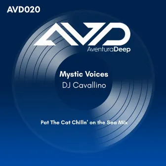 Mystic Voices (Pat The Cat Chillin’ On The Sea Mix) by DJ Cavallino