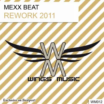 Rework 2011 by Mexx Beat