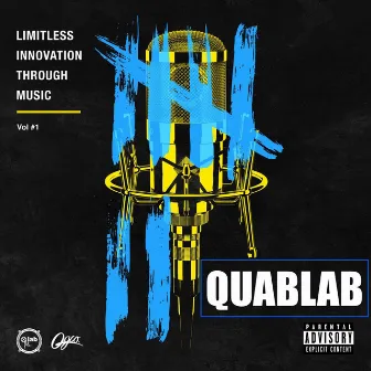 Limitless Innovation Through Music, Vol. 1 by Quablab