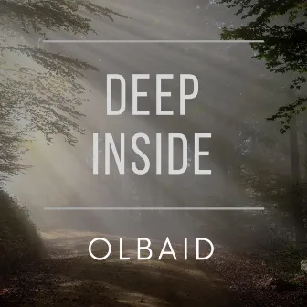 Deep Inside by Olbaid