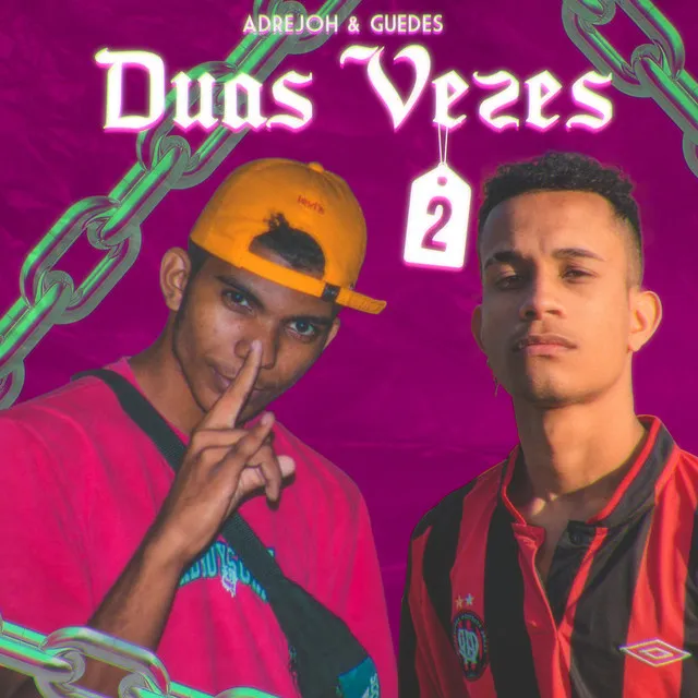 Duas Vez 2