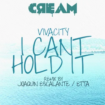 I Can't Hold It by Viva City