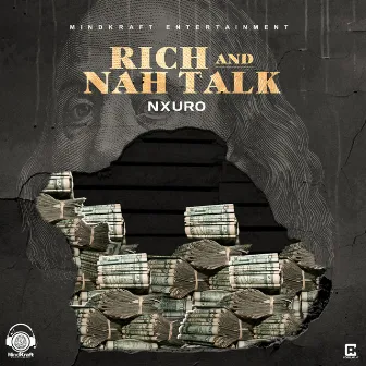 Rich & Nah Talk by Nxuro