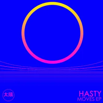 Moves EP by Hasty